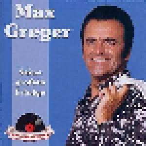 Max Greger: Seine Grössten Erfolge - Cover