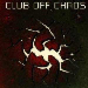 Cover - Club Off Chaos: Club Off Chaos