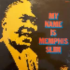 Memphis Slim: My Name Is Memphis Slim - Cover
