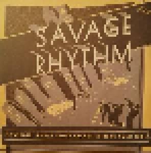 Savage Rhythm - Swingin' Dance Floor Sounds To Blow Your Top - Cover