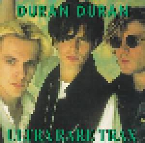 Duran Duran: Ultra Rare Trax - Cover