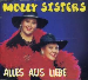 Die Molly-Sisters: Alles Aus Liebe - Cover