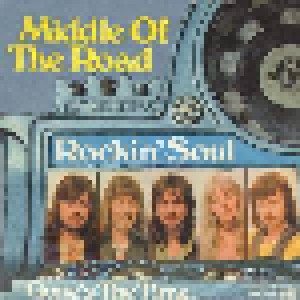 Middle Of The Road: Rockin' Soul (7") - Bild 1