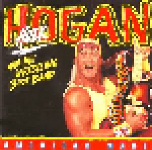 Cover - Hulk Hogan And The Wrestling Boot Band: American Made