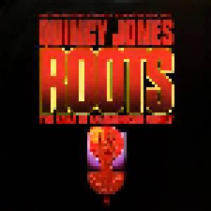 Quincy Jones: Roots - The Saga Of An American Family - Cover