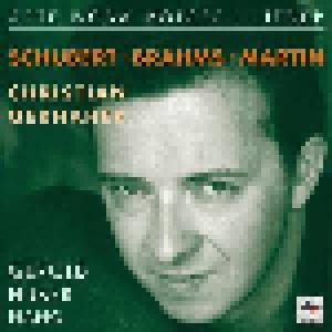 Franz Schubert, Johannes Brahms, Frank Martin: Lieder - Cover