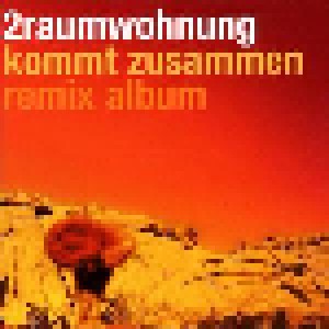 2raumwohnung: Kommt Zusammen Remix Album (2-LP) - Bild 1