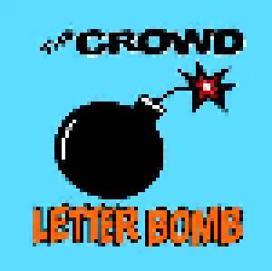 The Crowd: Letter Bomb - Cover