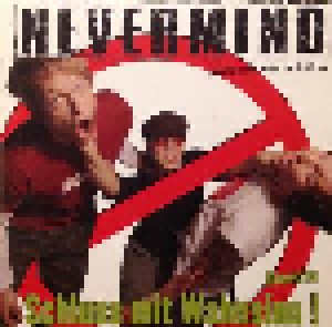 Nevermind: Schluss Mit Wahnsinn Remix (Promo-CD) - Bild 1