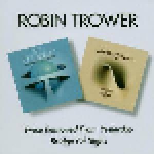 Cover - Robin Trower: Twice Removed From Yesterday / Bridge Of Sighs