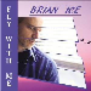 Brian Ice: Fly With Me - Cover