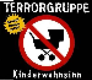 Terrorgruppe: Kinderwahnsinn (Single-CD) - Bild 1