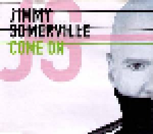 Jimmy Somerville: Come On (Promo-Single-CD) - Bild 1