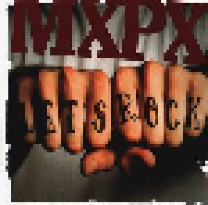 Cover - MxPx: Let's Rock