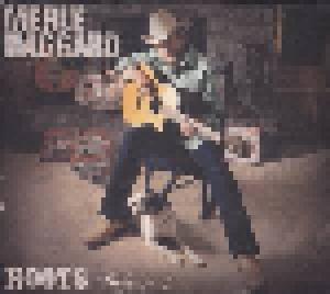 Merle Haggard: Roots Volume 1 - Cover