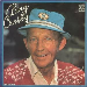 Bing Crosby: Where The Blue Of The Night Meets The Gold Of The Day - Cover