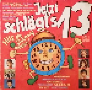 Cover - Balduin Ebenholz: Jetzt Schlägt's 13 - Hits Die Stimmung Machen