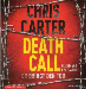 Chris Carter: Death Call - Er Bringt Den Tod - Cover