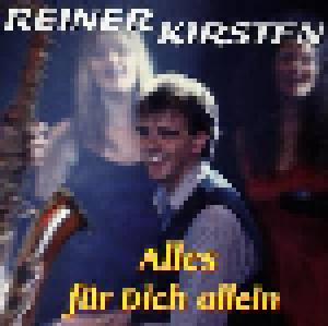Reiner Kirsten: Alles Für Dich Allein - Cover