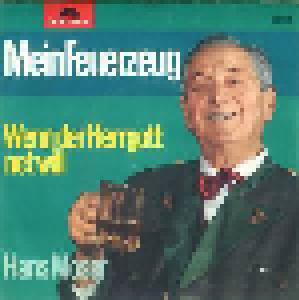 Hans Moser: Mein Feuerzeug - Cover