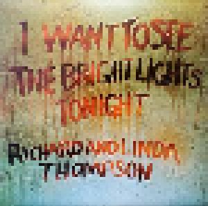 Richard & Linda Thompson: I Want To See The Bright Lights Tonight - Cover