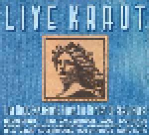 Live Kraut - Live Rock Explosions From The Heyday Of Krautrock! - Cover