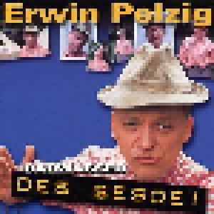 Frank-Markus Barwasser: Erwin Pelzig - Des Besde! - Cover