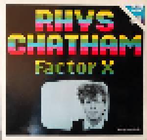 Rhys Chatham: Factor X - Cover