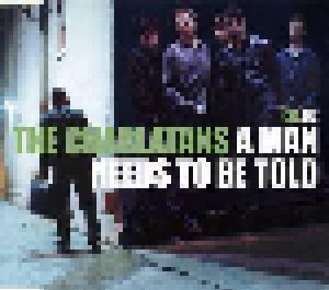 The Charlatans: Man Needs To Be Told, A - Cover