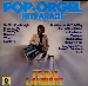 Franz Lambert: Pop-Orgel Hitparade Folge 2 (LP) - Bild 1