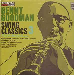 Benny Goodman: Swing Classics 3 - Cover