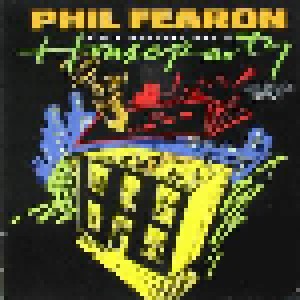 Phil Fearon: Ain't Nothing But A House Party (12") - Bild 1