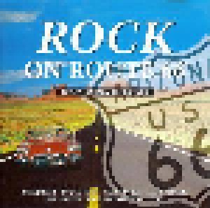 Rock On Route 66 - Die Stärksten Rocksongs (CD) - Bild 1