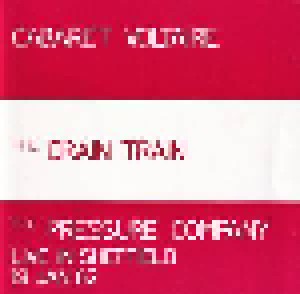 Cover - Cabaret Voltaire: Drain Train & The Pressure Company Live In Sheffield 19 Jan 82, The