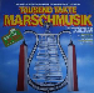 Tausend Takte Marschmusik (LP) - Bild 1
