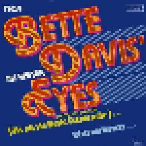 Jill Newton: Bette Davis'  Eyes (Als Ob Sie Bette Davis Wär') (7") - Bild 1