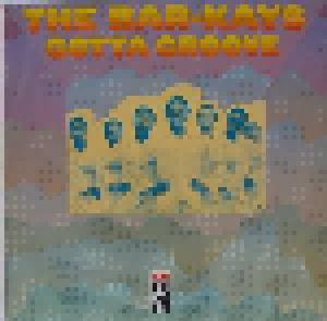 The Bar-Kays: Gotta Groove - Cover
