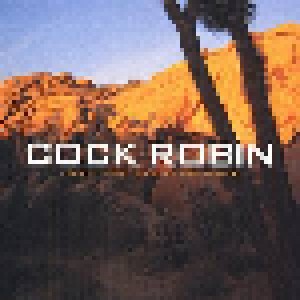 Cover - Cock Robin: I Don't Want To Save The World