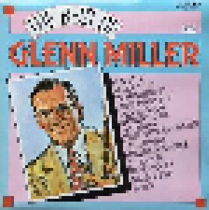 Cover - Glenn Miller: Best Of Glenn Miller, The