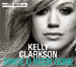 Cover - Kelly Clarkson: Since U Been Gone
