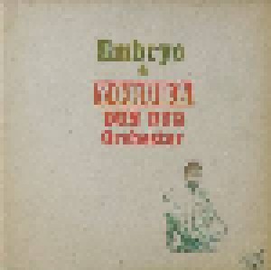 Embryo: Embryo & Yoruba Dun Dun Orchester (LP) - Bild 1
