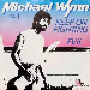 Michael Wynn: Keep On Fighting - Cover