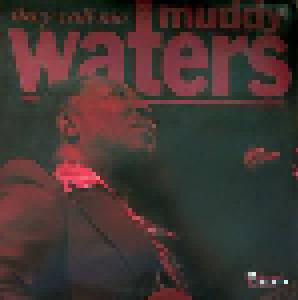 Muddy Waters: They Call Me Muddy Waters - Cover