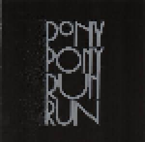 Pony Pony Run Run: You Need Pony Pony Run Run - Cover