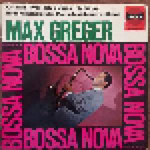 Max Greger Orchester: 4 X Bossa Nova - Cover