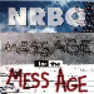 NRBQ: Message For The Mess Age - Cover