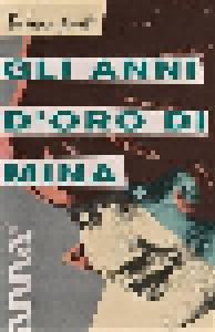 Mina: Gli Anni D'oro Di Mina - Prima Parte - Cover