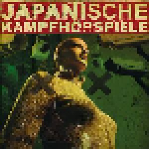 Cover - Japanische Kampfhörspiele: Hardcore Aus Der Ersten Welt