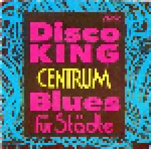 Cover - Centrum: Disco King