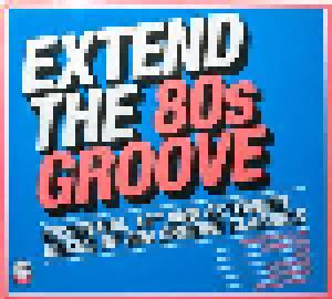 Extend The 80s Groove - Cover